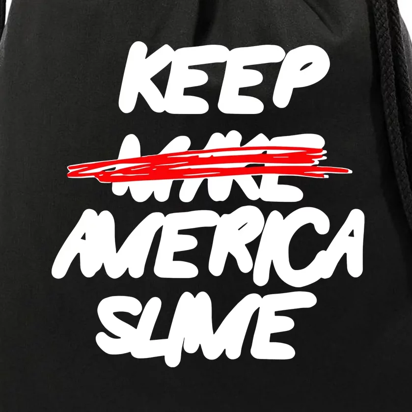 Definition Keep America Slime Again Drawstring Bag