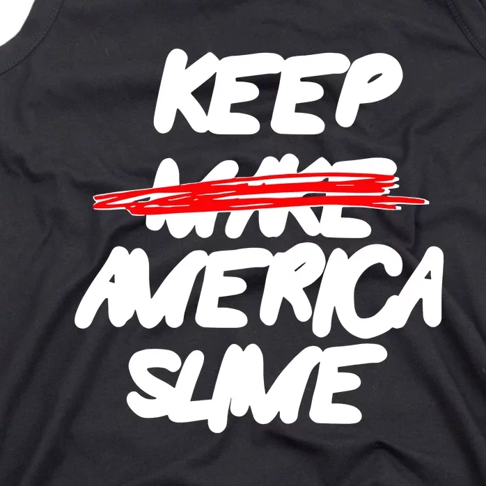 Definition Keep America Slime Again Tank Top