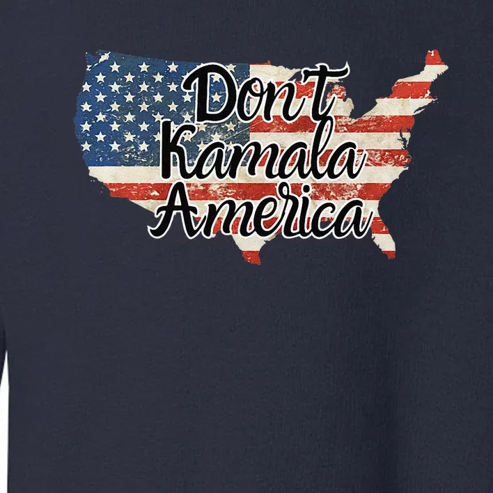 DonT Kamala America Toddler Sweatshirt