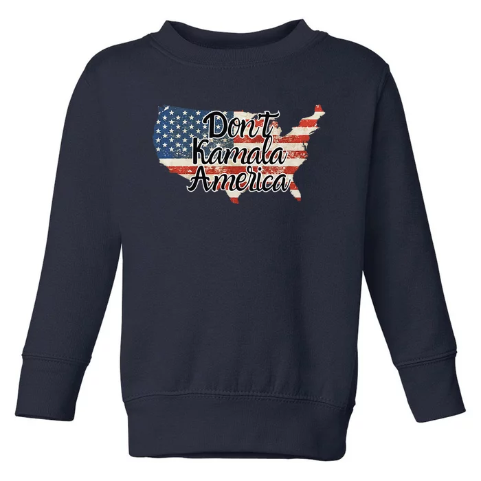 DonT Kamala America Toddler Sweatshirt