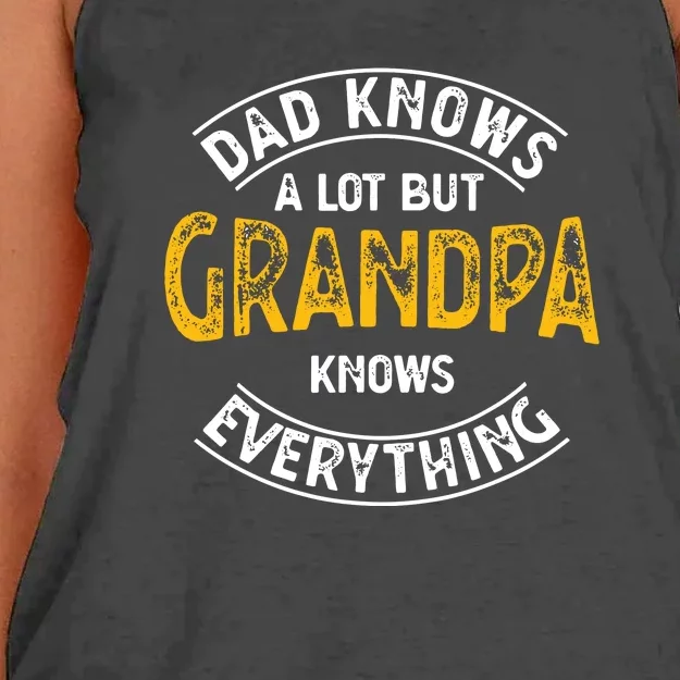 Dad Knows A Lot But Grandpa Knows Everything Funny Granddad Women's Knotted Racerback Tank