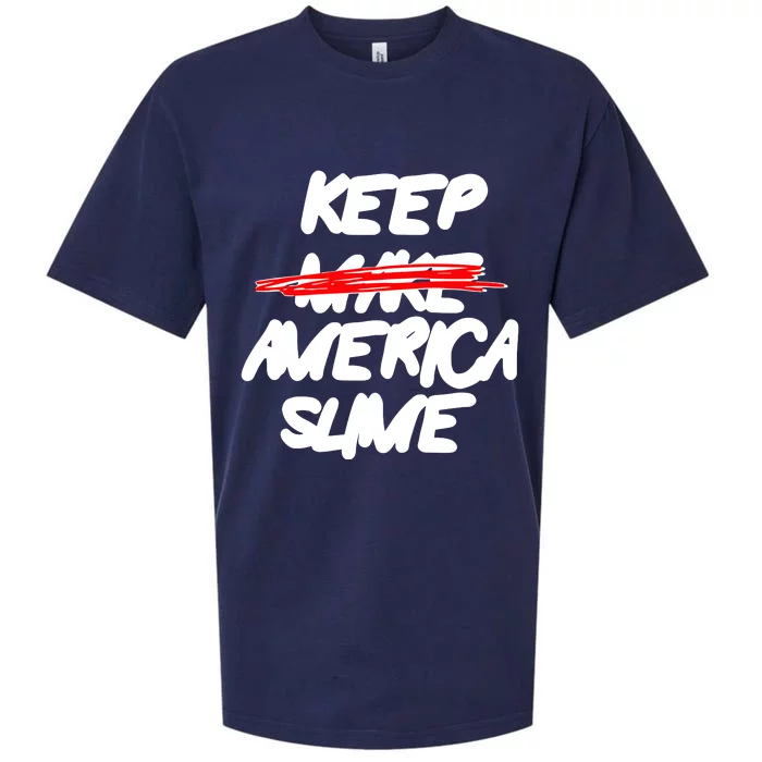 Definition Keep America Slime Again Sueded Cloud Jersey T-Shirt