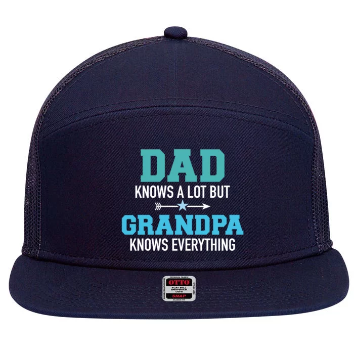 Dad Knows A Lot But Grandpa Knows Everything Gift 7 Panel Mesh Trucker Snapback Hat