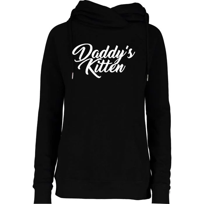 DaddyS Kitten Bdsm Kinky Role Playing Fantasy Womens Funnel Neck Pullover Hood