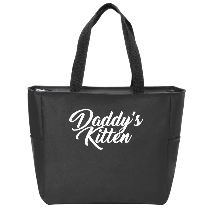 DaddyS Kitten Bdsm Kinky Role Playing Fantasy Zip Tote Bag