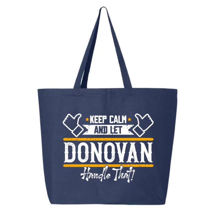 Donovan Keep Calm And Let Donovan Handle That Gift 25L Jumbo Tote