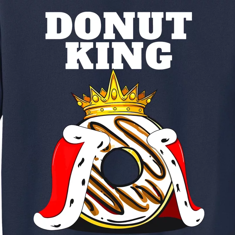 Donut King Doughnuts Funny Donut Lover Cute Donut Sweatshirt