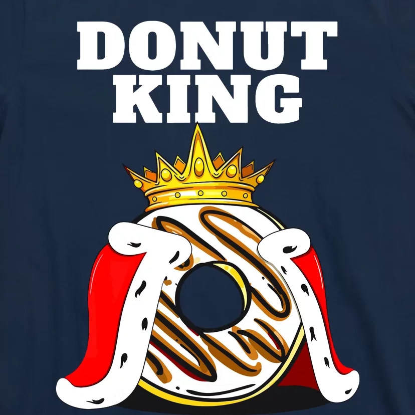 Donut King Doughnuts Funny Donut Lover Cute Donut T-Shirt