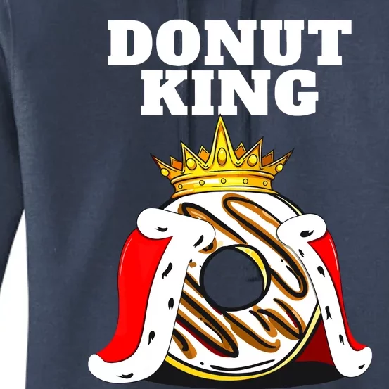 Donut King Doughnuts Funny Donut Lover Cute Donut Women's Pullover Hoodie