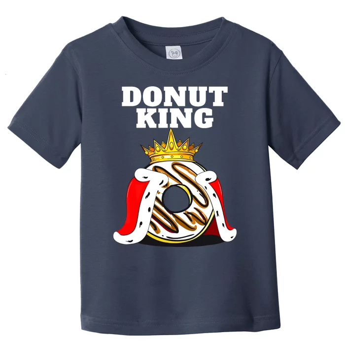 Donut King Doughnuts Funny Donut Lover Cute Donut Toddler T-Shirt