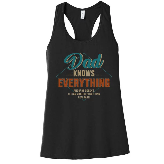 Dad Knows Everything Vintage For Fathers Day Women's Racerback Tank