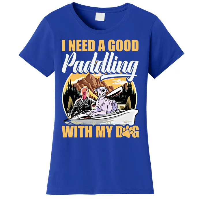 Dog Kayaking Gear Dog Bed Lake Kayaking With Dog Kayak Great Gift Women's T-Shirt