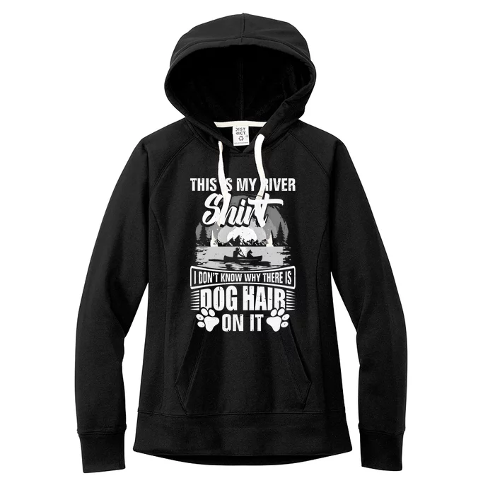 Dog Kayaking Gear Kayaker Lake Kayaking With Dog Kayak Funny Gift Women's Fleece Hoodie