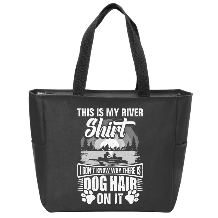 Dog Kayaking Gear Kayaker Lake Kayaking With Dog Kayak Funny Gift Zip Tote Bag