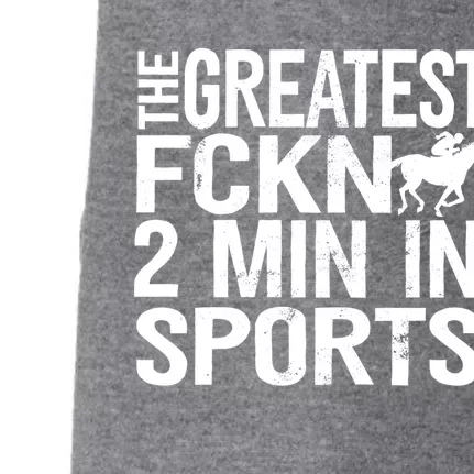 Derby Kentucky Horse Racinggiftexplicit Greatest 2 Min Funny Gift Doggie 3-End Fleece Hoodie