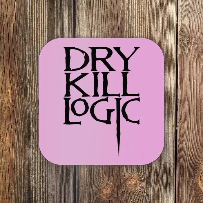 Dry Kill Logic Classic Logo Coaster