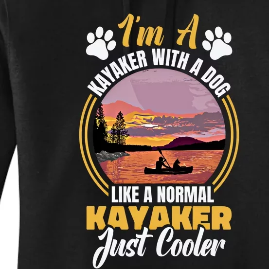 Dog Kayak Lake Kayaking With Dog Life Vest For Kayaking Dog Gift Women's Pullover Hoodie