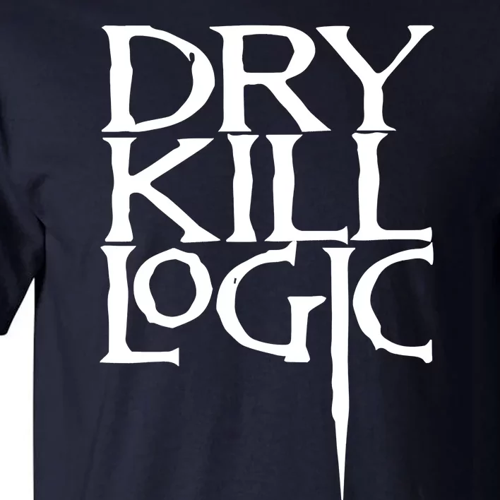 Dry Kill Logic Classic Logo Tall T-Shirt