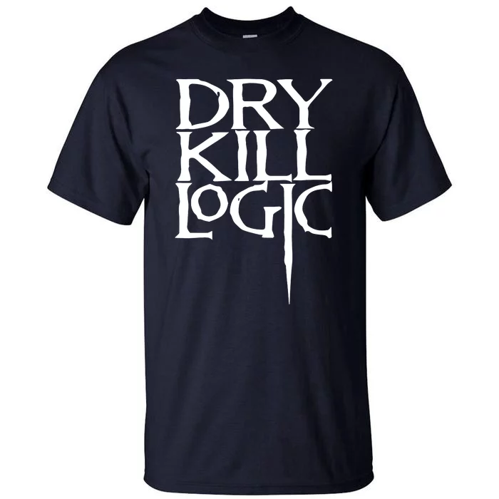 Dry Kill Logic Classic Logo Tall T-Shirt