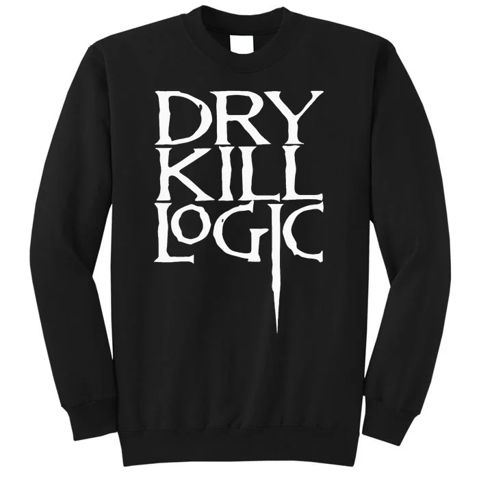 Dry Kill Logic Classic Logo Tall Sweatshirt