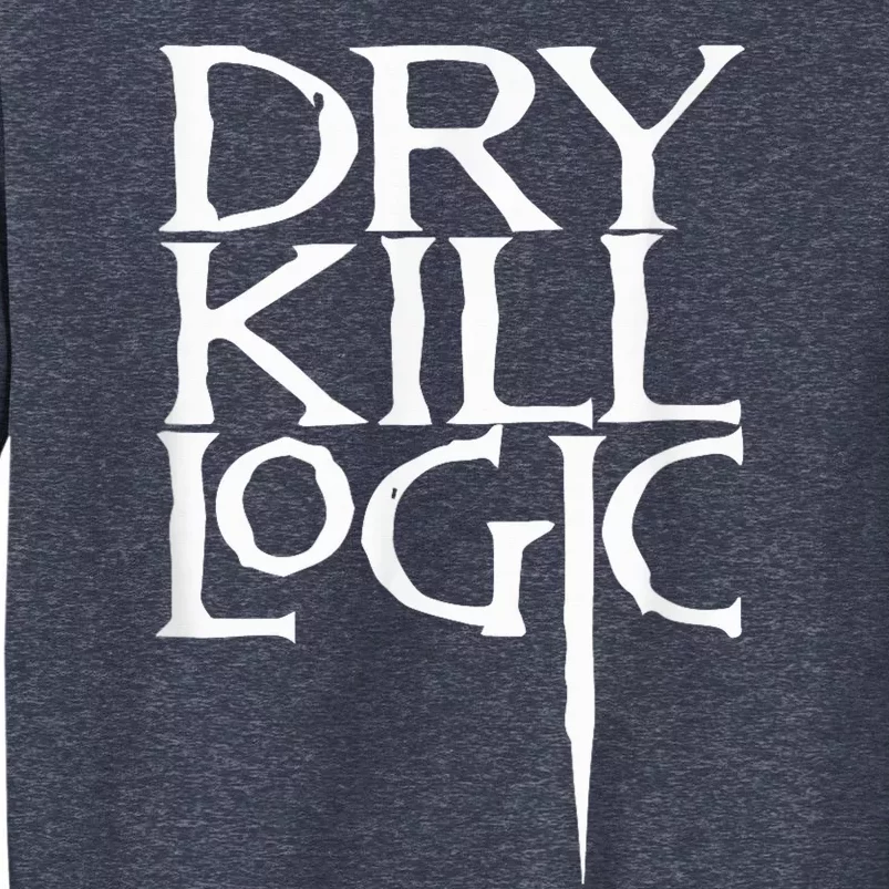 Dry Kill Logic Classic Logo Sweatshirt