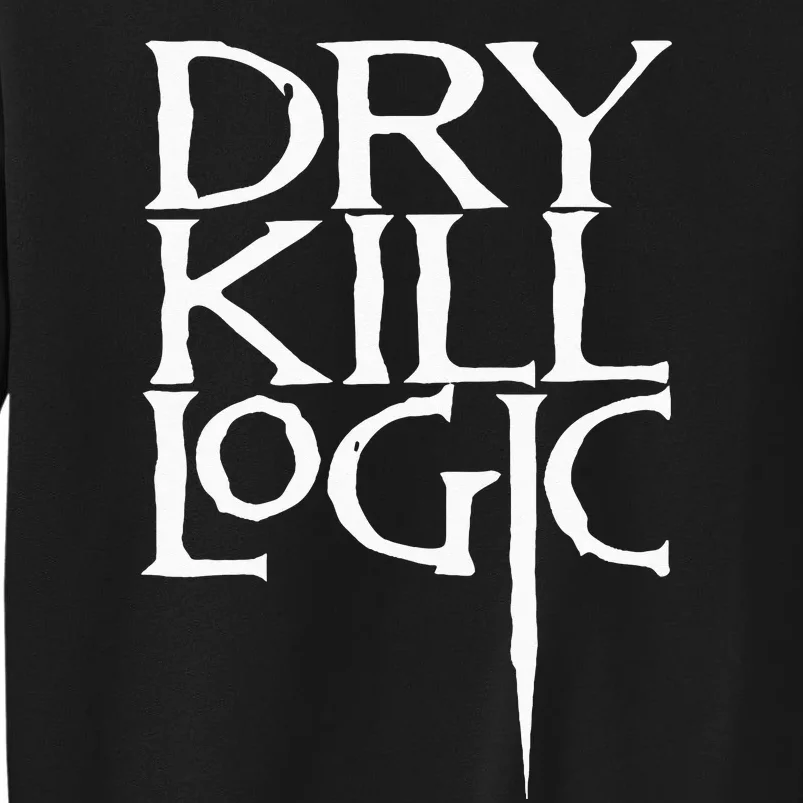 Dry Kill Logic Classic Logo Sweatshirt