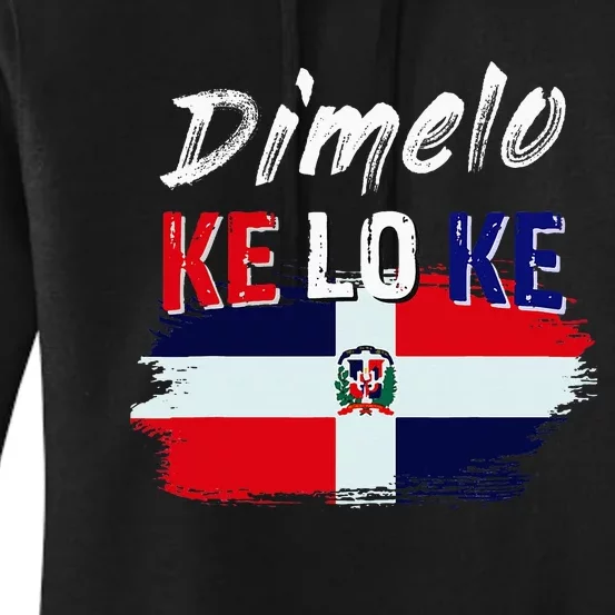 Dimelo Ke Lo Ke Dominican Republic Flag Women's Pullover Hoodie