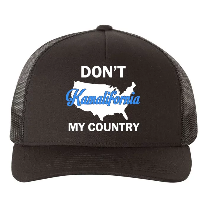 Don’T Kamalifornia My Country Yupoong Adult 5-Panel Trucker Hat