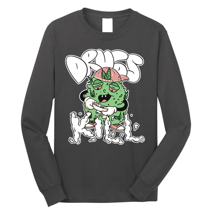 Drugs Kill Marijuana Bud Cartoon Long Sleeve Shirt