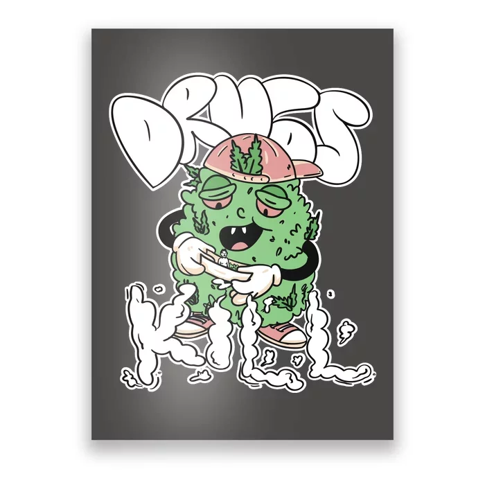 Drugs Kill Marijuana Bud Cartoon Poster