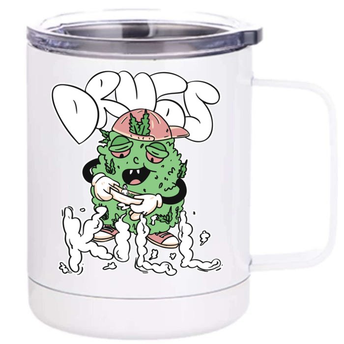 Drugs Kill Marijuana Bud Cartoon Front & Back 12oz Stainless Steel Tumbler Cup