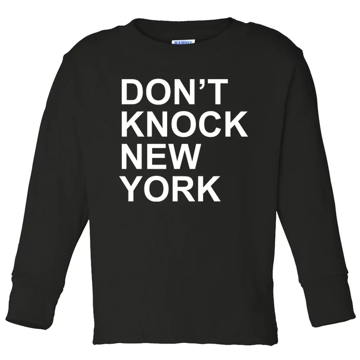 Dont Knock New York Toddler Long Sleeve Shirt