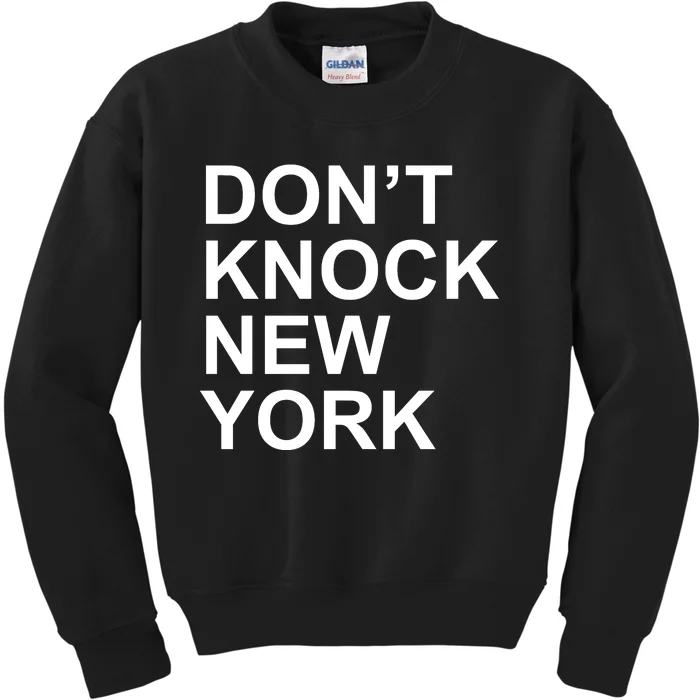 Dont Knock New York Kids Sweatshirt