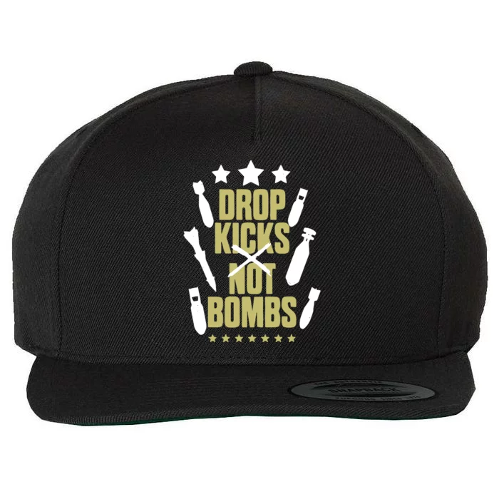 Drop Kicks Not Bombs Wool Snapback Cap