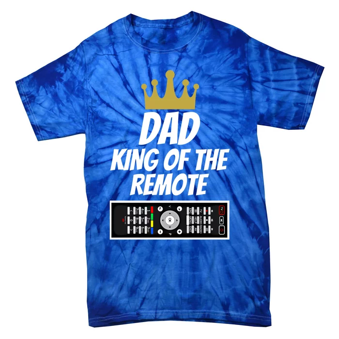 Dad King Of The Remote Gift Dad Jokes Gift Funny Dad Slogan Funny Gift Tie-Dye T-Shirt