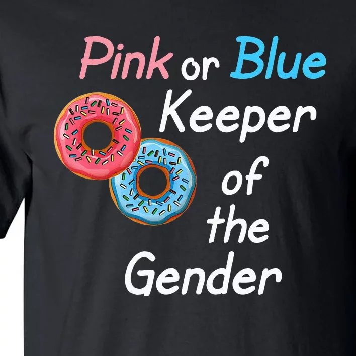 Donuts Keeper Of The Gender Baby Gender Reveal Party Shower Tall T-Shirt