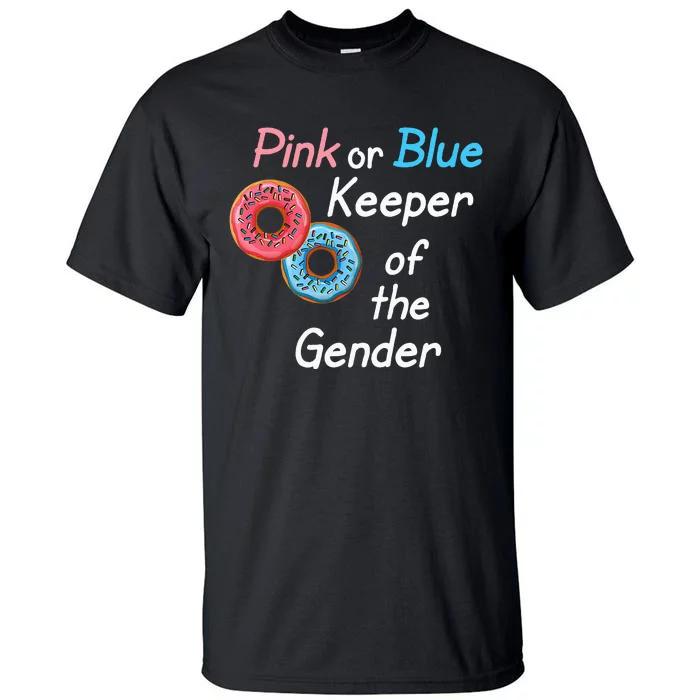 Donuts Keeper Of The Gender Baby Gender Reveal Party Shower Tall T-Shirt