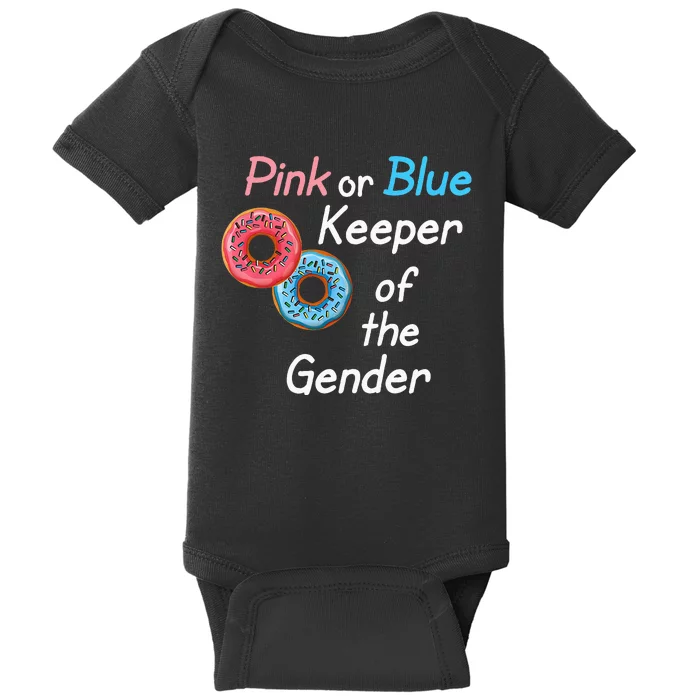 Donuts Keeper Of The Gender Baby Gender Reveal Party Shower Baby Bodysuit