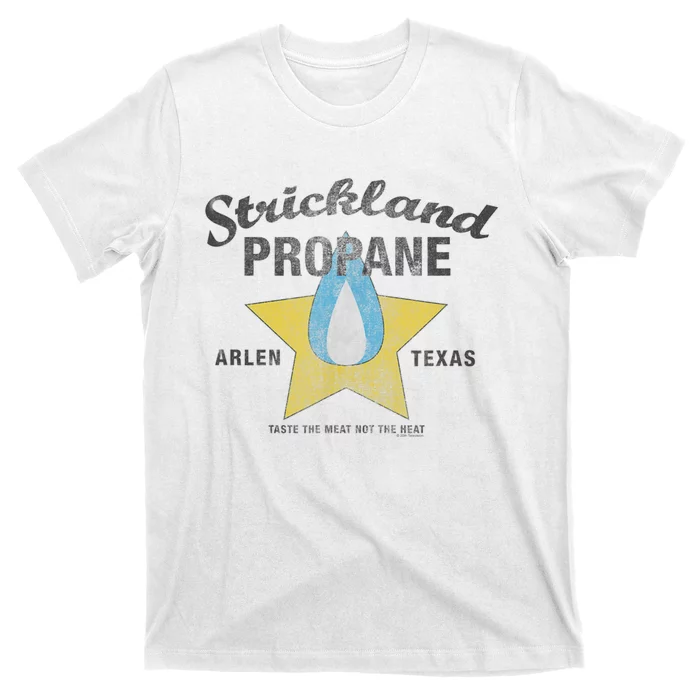 Distressed King Of The Hill Strickland Propane Arlen TX T-Shirt