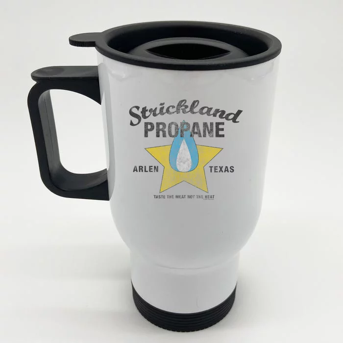 Distressed King Of The Hill Strickland Propane Arlen TX Front & Back Stainless Steel Travel Mug