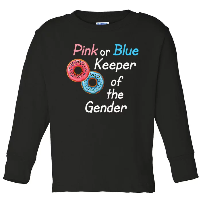 Donuts Keeper Ofthe Gender Baby Gender Reveal Party Shower Toddler Long Sleeve Shirt