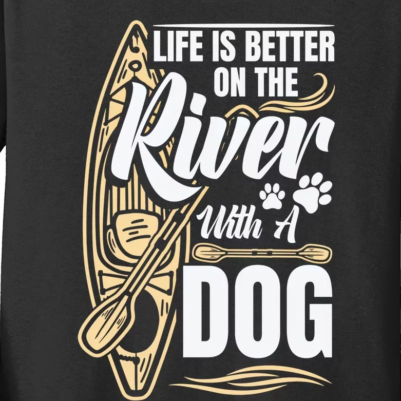 Dog Kayak River Kayaking With Dog Life Vest For Kayaking Dog Gift Kids Long Sleeve Shirt