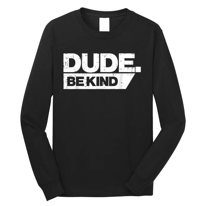 Dude Kind Unity Day Orange Anti Bullying Women Long Sleeve Shirt