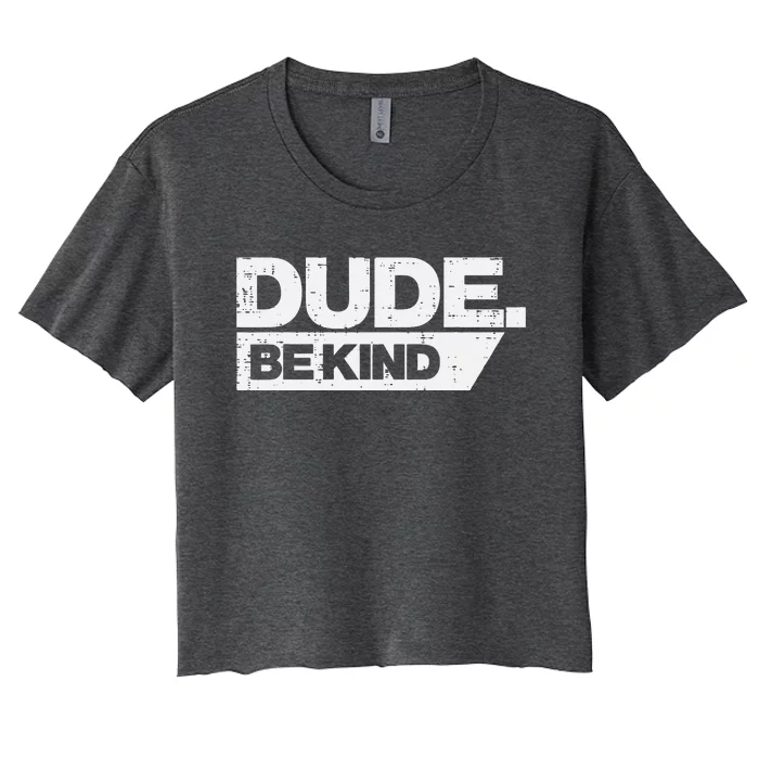 Dude Kind Unity Day Orange Anti Bullying Women's Crop Top Tee