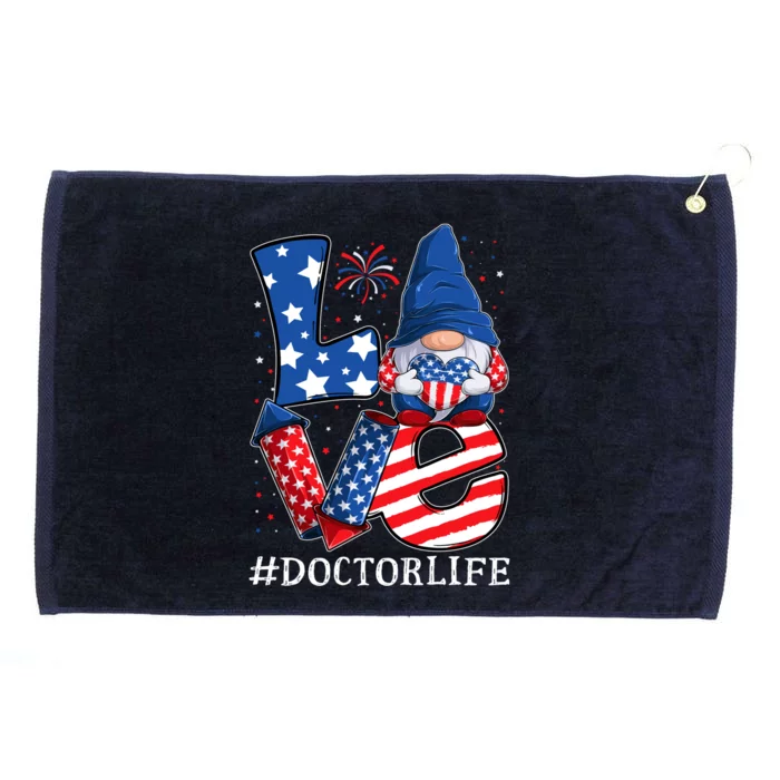 Doctor Love 4th Of July Gnome Usa Patriotic Gift Grommeted Golf Towel