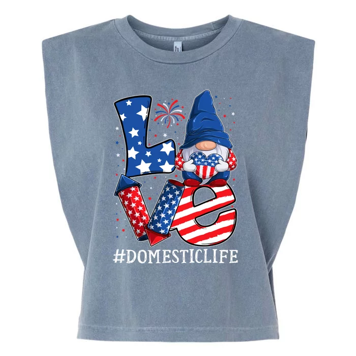 Domestic Love 4th Of July Gnome Usa Patriotic Gift Garment-Dyed Women's Muscle Tee