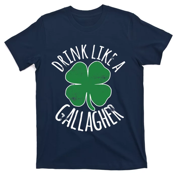 DRINK LIKE A GALLAGHER St Patrick's Day Beer Irish T-Shirt