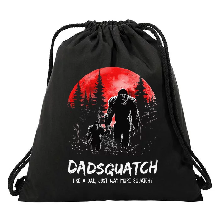 Dadsquatch Like A Dad Way More Squatchy Funny Bigfoot Dad Drawstring Bag