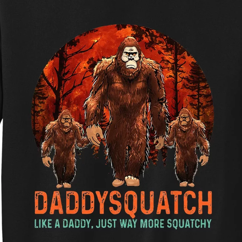 Daddysquatch Like A Dad Just Way More Squatchy Retro Funny Sweatshirt