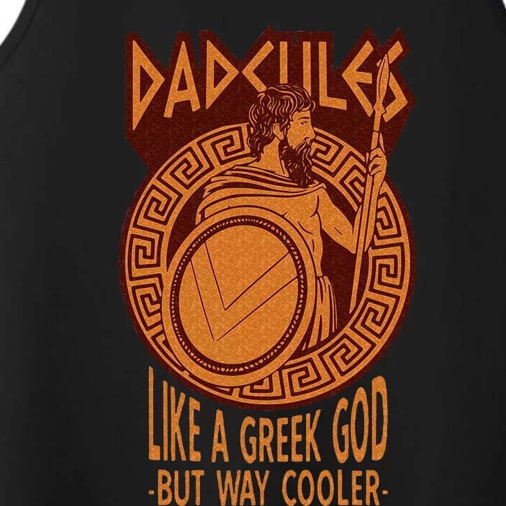 Dadcules Like A Greek God But Way Cooler Fathers Day Performance Tank